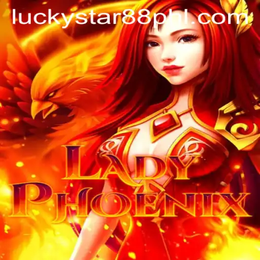 Experience the Thrills of LadyPhoenix with the Added Excitement of Lucky Star 88