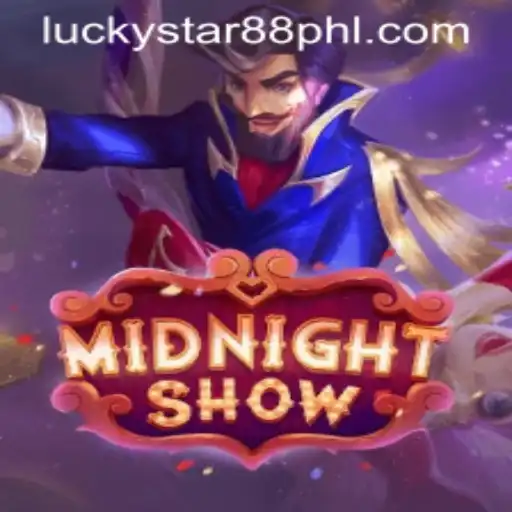Midnight Show: The Game of Chance and Skill Featuring Lucky Star 88